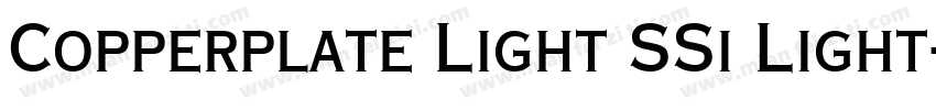 Copperplate Light SSi Light字体转换